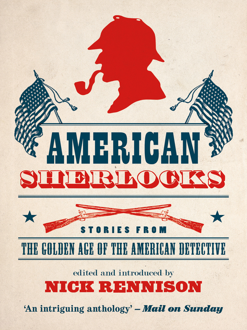 Title details for American Sherlocks by Nick Rennison - Available